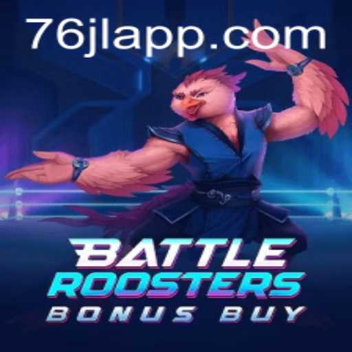 Discover BattleRoostersBonusBuy: A Dynamic Gaming Experience with 76JL.COM