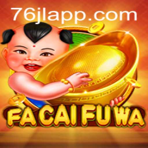 Exploring FaCaiFuWa: A Thriving Digital Adventure